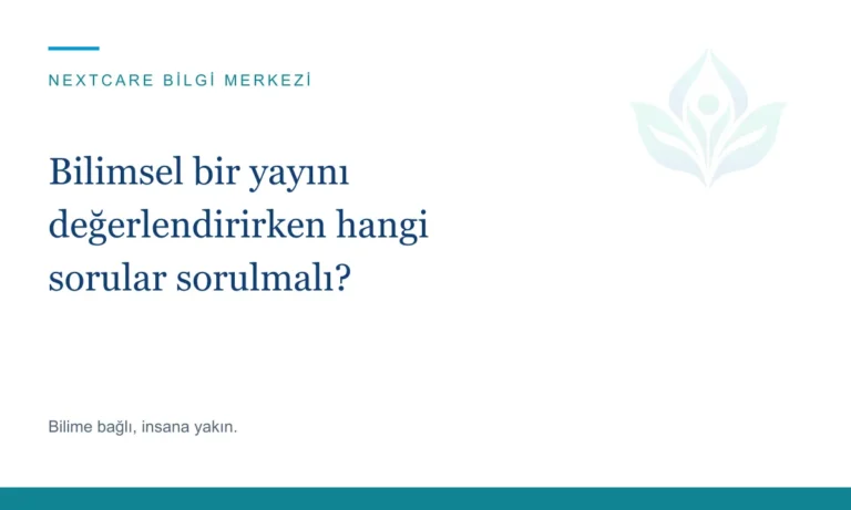 Bilimsel bir yayını değerlendirirken hangi sorular sorulmalı?